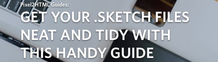 how-to-get-your-sketch-files-nice-and-tidy